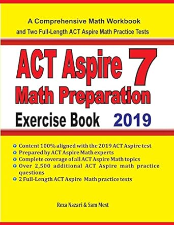 act aspire 7 math preparation exercise book a comprehensive math workbook and two full length act aspire 7