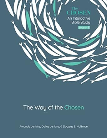 the way of the chosen 1st edition amanda jenkins, dallas jenkins, dr. douglas s. huffman 083078456x,