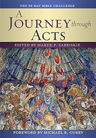 a journey through acts the 50 day bible challenge 1st edition marek p. zabriskie 0880284587, 978-0880284585