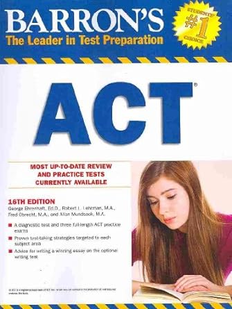 barron s act 16th edition george ehrenhaft ed. d., robert l. lehrman m.a., fred obrecht m.a., allan mundsack