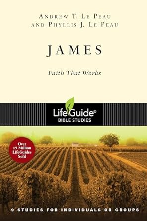 james faith that works revised edition andrew t. le peau, phyllis j. le peau 0830830189, 978-0830830183