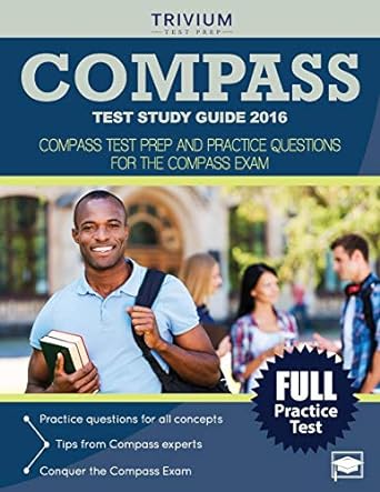 compass test study guide 20 compass test prep and practice questions for the compass exam 1st edition compass