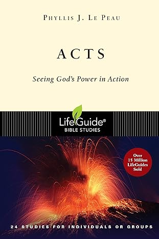 acts seeing god s power in action student/stdy gde edition phyllis j. le peau 0830830073, 978-0830830077