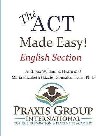 the act made easy english section 1st edition william e. hearn, dr. maria e. gonzales hearn 1980233780,