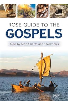 rose guide to the gospels side by side charts and overviews 1st edition rose publishing 1628628111,