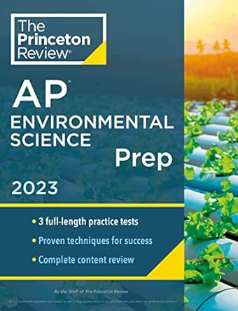 princeton review ap environmental science prep 2023 3 practice tests + complete content review + strategies