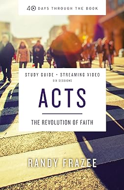 acts bible study guide plus streaming video the revolution of faith study guide edition randy frazee ,kevin