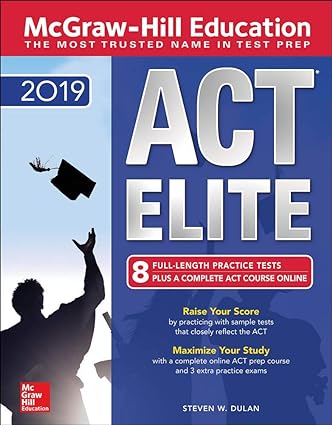 mcgraw hill act elite 2019 1st edition steven dulan 1260121992, 978-1260121995