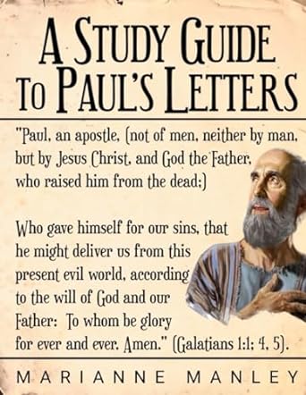 a study guide to paul s letters 1st edition marianne manley 979-8862609790