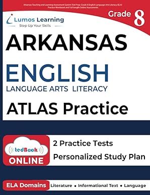 arkansas teaching and learning assessment system test prep grade 8 english language arts literacy practice