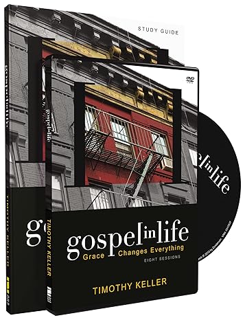 gospel in life discussion guide with dvd grace changes everything study guide edition timothy keller