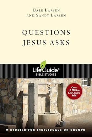 questions jesus asks 1st edition dale larsen ,sandy larsen 0830831142, 978-0830831142