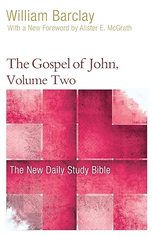 the gospel of john volume two 1st edition william barclay 0664263674, 978-0664263676