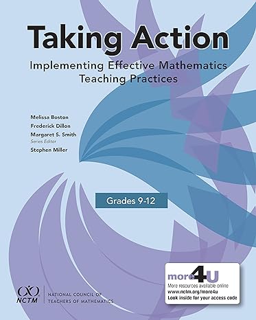 taking action implementing effective mathematics teaching practices in grades 9 12  melissa boston ,fredrick