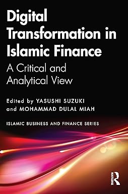 digital transformation in islamic finance 1st edition yasushi suzuki ,mohammad dulal miah 1032200936,