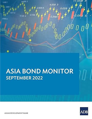 asia bond monitor september 2022 1st edition asian development bank 929269734x, 978-9292697341