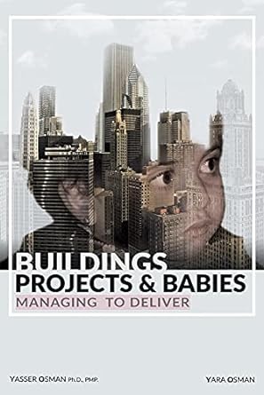 buildings projects and babies 1st edition yasser osman ,yara osman 1970024356, 978-1970024357