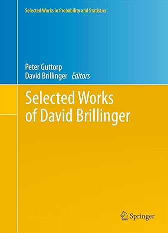 selected works of david brillinger 2012th edition peter guttorp ,david brillinger b001hcxbns, 978-1461413431