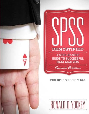 spss demystified a step by step approach 2nd edition ronald d yockey 0205735827, 978-0205735822