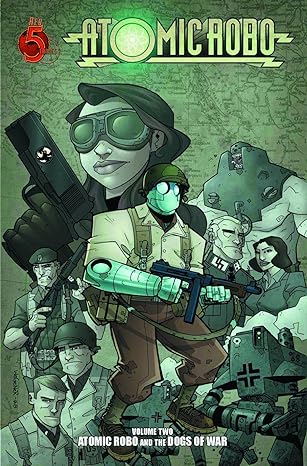 atomic robo volume 2 atomic robo and the dogs of war tp 1st edition brian clevinger ,paul ens ,scott wegener