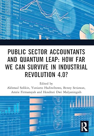 public sector accountants and quantum leap how far we can survive in industrial revolution 4 0 proceedings of