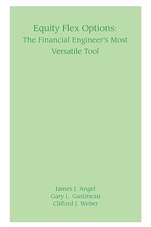 equity flex options the financial engineer s most versatile tool 1st edition gary l. gastineau ,james j.