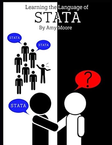 learning the language of stata 1st edition amy moore 1733190449, 978-1733190442