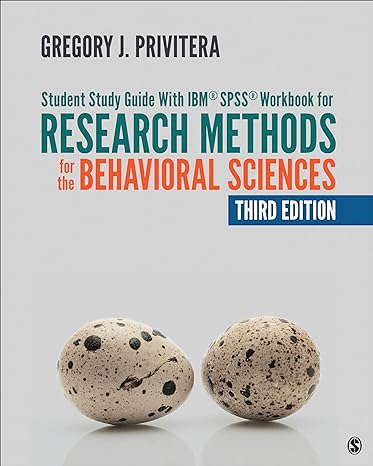 student study guide with ibm spss workbook for research methods for the behavioral sciences 3rd edition