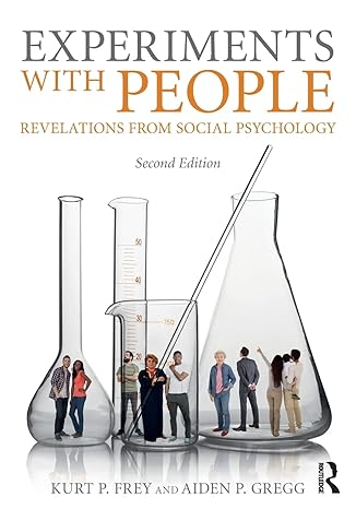 experiments with people 2nd edition kurt p frey ,aiden p gregg 1138282111, 978-1138282117