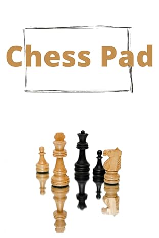 chess pad chess scorebook for girls and kids with adults 6 x 9 102 sheets 100 games 1st edition amanda