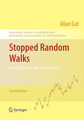 stopped random walks limit theorems and applications 1st edition allan gut 1441927735, 978-1441927736