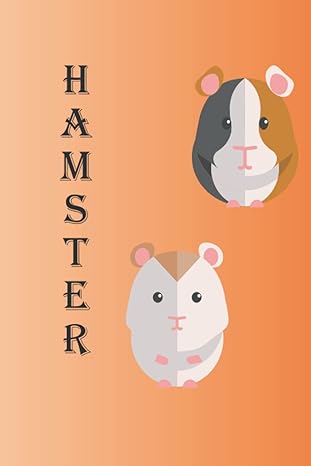 hamster 6 x 9 inches 100 pages 1st edition har hamster b09hnnj6cp, 979-8481180564