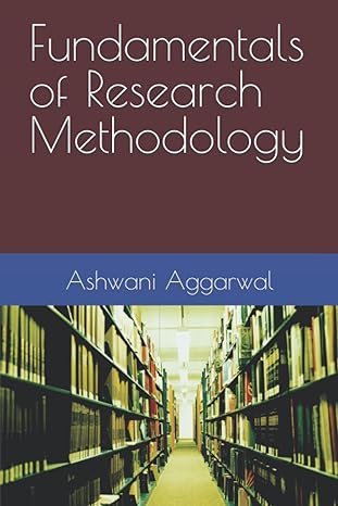 fundamentals of research methodology 1st edition dr ashwani kumar aggarwal b09qk467cy, 979-8402749818