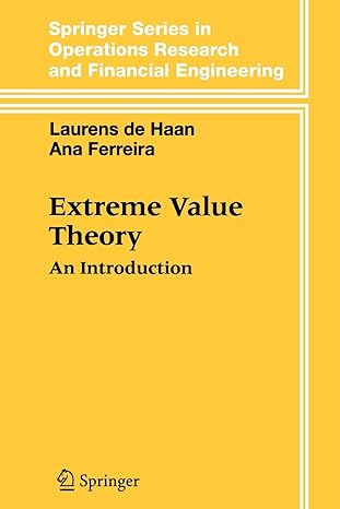 extreme value theory an introduction 1st edition laurens de haan ,ana ferreira 144192020x, 978-1441920201