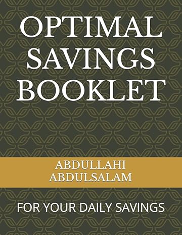 optimal savings booklet for your daily savings 1st edition abdullahi abdulsalam b0bcdsn1tb
