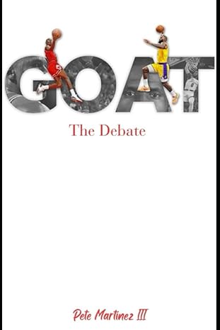 goat the debate 1st edition pete martinez iii b0c526fckh, 979-8394504952