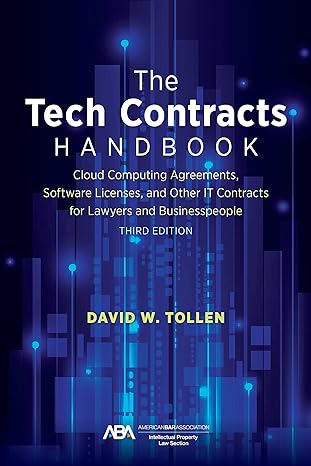 the tech contracts handbook cloud computing agreements software licenses and other it contracts for lawyers