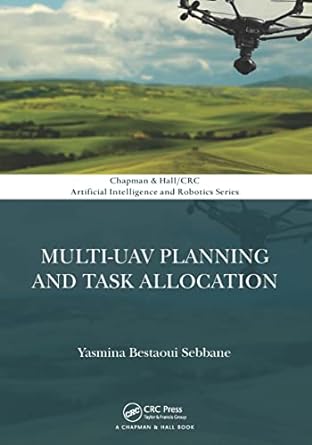 multi uav planning and task allocation 1st edition yasmina bestaoui sebbane 1032242361, 978-1032242361