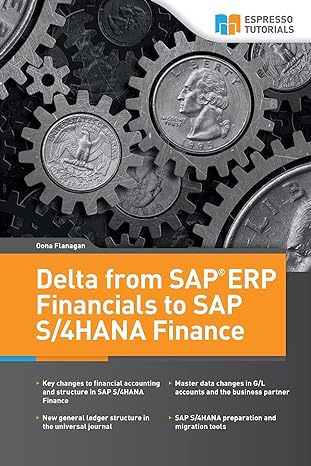 delta from sap erp financials to sap s/4hana finance 1st edition oona flanagan 3960128878, 978-3960128878