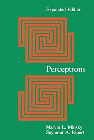 perceptrons an introduction to computational geometry expanded edition expanded, subsequent edition marvin