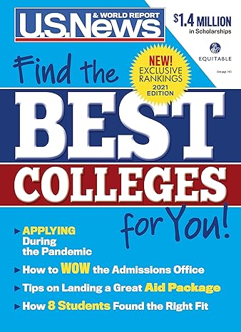 best colleges 2021 find the right colleges for you soft cover edition u.s. news and world report, anne