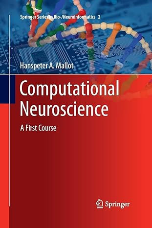 computational neuroscience a first course 2013 edition hanspeter a mallot 3319033069, 978-3319033068