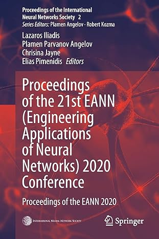 proceedings of the 21st eann 2020 conference proceedings of the eann 2020 1st edition lazaros iliadis, plamen