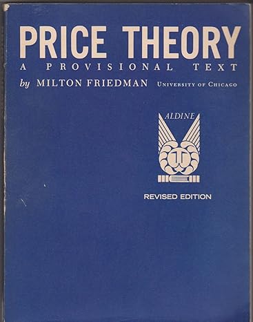 price theory a provisional text revised edition milton friedman b0007f26sc