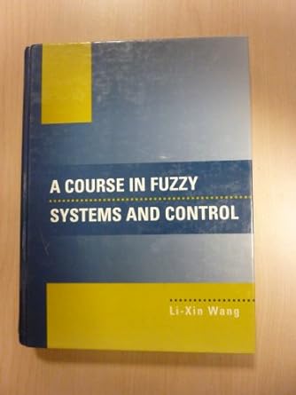 a course in fuzzy systems and control facsimile edition li xin wang 0135408822, 978-0135408827