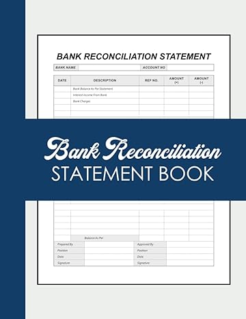 bank reconciliation statement book 110 page 8 5 x11 inch 1st edition mahsin press b0bhrb3ldw