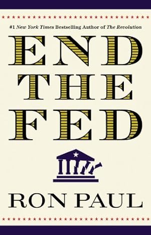 end the fed by ron paul lrg edition paul b01fksbp0k