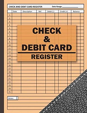 check and debit card register simple register for check and debit card transactions for business and personal