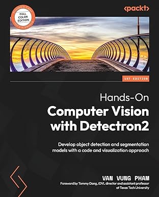 hands on computer vision with detectron2 develop object detection and segmentation models with a code and