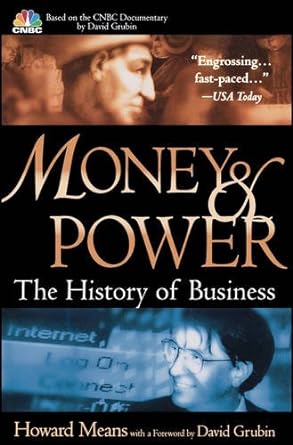 money and power the history of business 1st edition howard means 0471216526, 978-0471216520